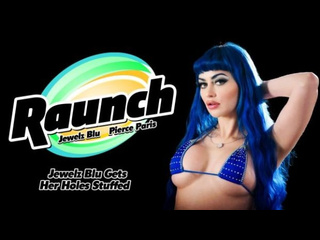 [raunch] jewelz blu - gets her holes stuffed big ass